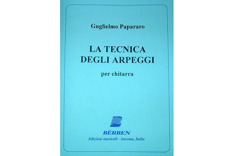 Guglielmo Papararo - La Tecnica degli Arpeggi