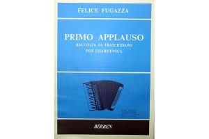 Felice Fugazza - Primo Applauso