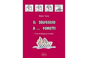 Maria Vacca - Il Solfeggio a Fumetti