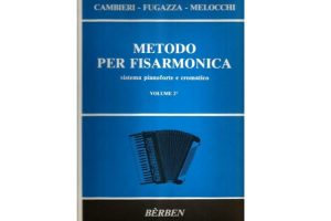 Cambieri - Fugazza - Melocchi - Metodo Fisarmonica Vol. 2