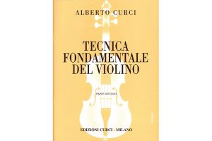 Alberto Curci - Tecnica Fondamentale del Violino 2